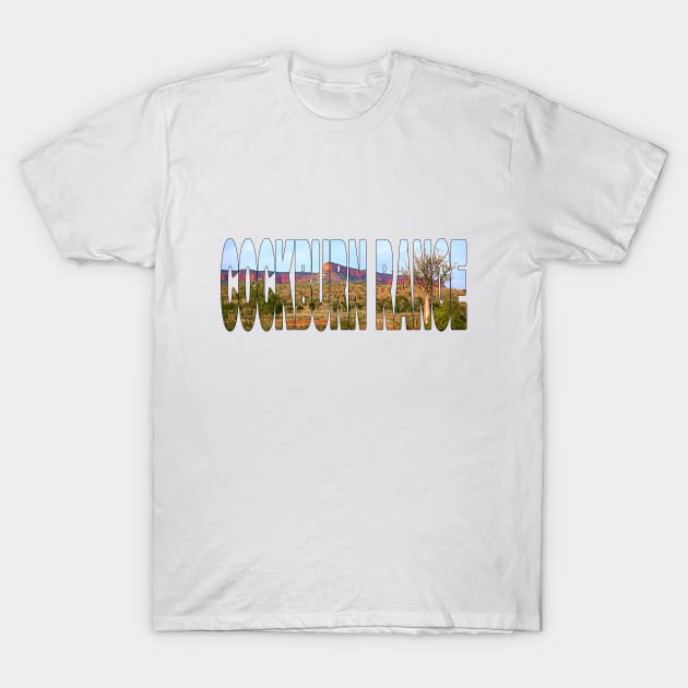 COCKBURN RANGE - Kimberley Region Western Australia T-Shirt by TouristMerch